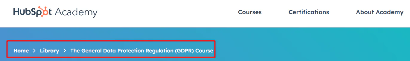 An example of breadcrumbs taken from a Hubspot Academy page.