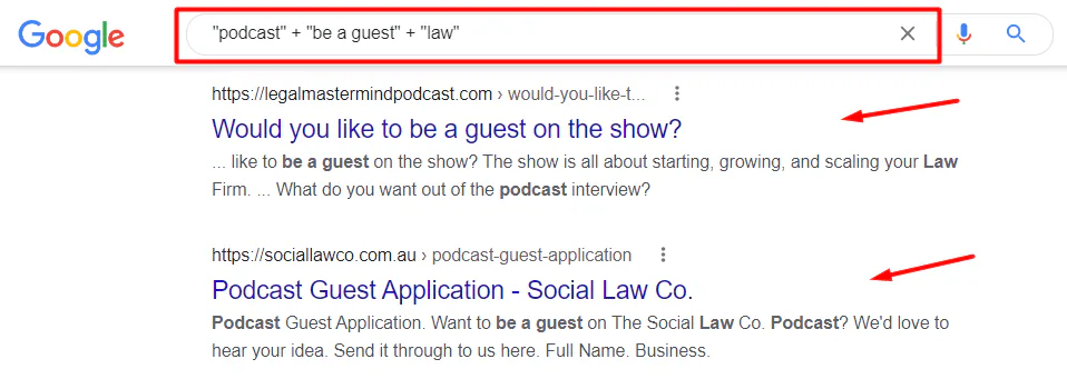 Google search results for the query string "podcast" + "be a guest" + "law" include two pages that all for podcast guest applications